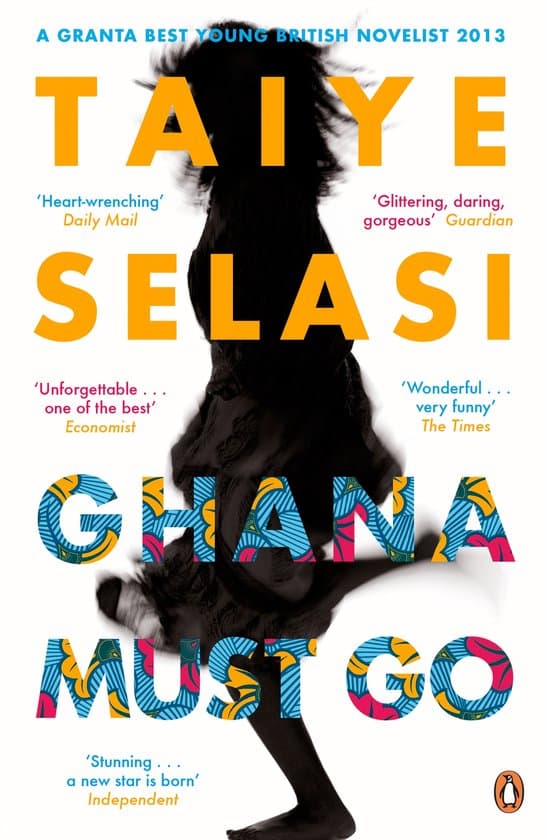 Cover of ghana must go by taiye selasi